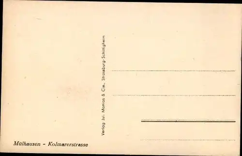 Ak Mülhausen Haut Rhin, Kolmarerstraße, Straßenpartie, Verkehr, Geschäfte