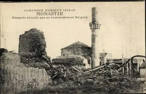 Ak Bitola Monastir Mazedonien, Moschee durch bulgarisches Bombardement zerstört, I. WK