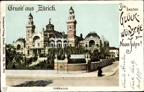 Ak Zürich Stadt Schweiz, Tonhalle, Glückwunsch Neujahr