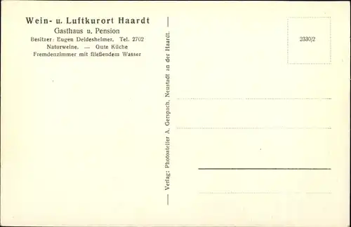 Ak Haardt an der Weinstraße Neustadt a. d. W., Gasthaus und Pension Eugen Deidesheimer