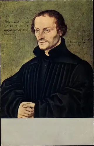 Künstler Ak Cranach, Lukas, Philipp Melanchthon, Reformator und Philosoph