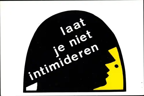 Ak Geschichte Niederlande, Lass dich nicht einschüchtern