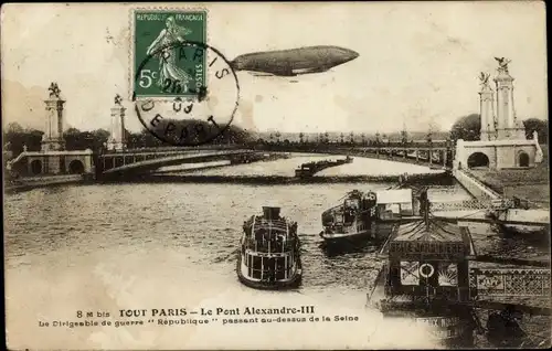 Ak Paris XVI, Die Pont-Alexandre III, Das Kriegsluftschiff der Republik