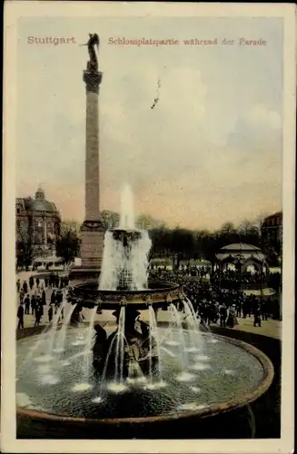 Ak Stuttgart in Württemberg, Schlossplatzpartie, Parade, Brunnen, Denkmal