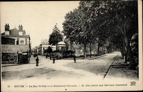 Ak Noyon Oise, La Rue St-Eloi, Boulevard Sarrazin