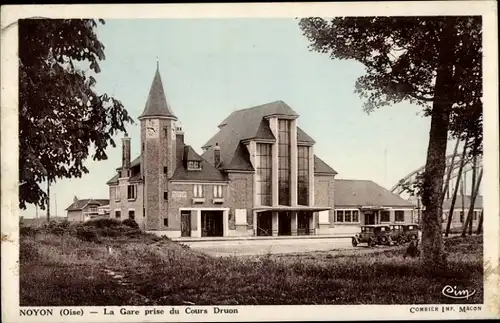 Ak Noyon Oise, La Gare prise du Cours Druon