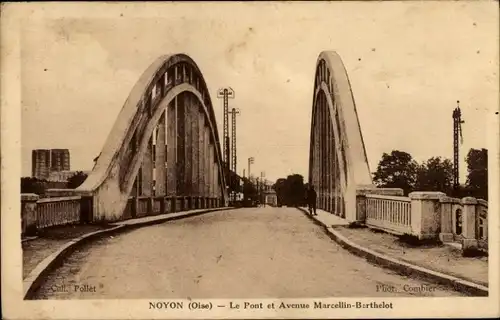 Ak Noyon Oise, Brücke, Avenue Marcellin-Barthelot