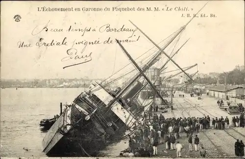 Ak Dampfer Le Chili, Messageries Maritimes, l'Échouement en Garonne 1903