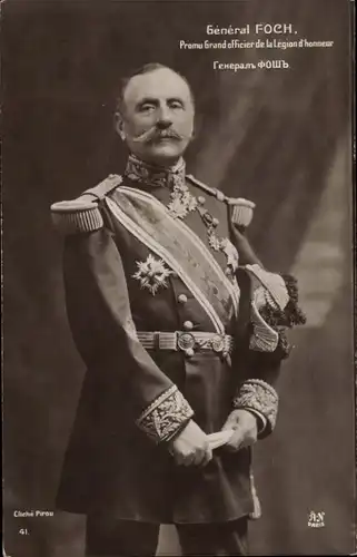 Ak General Foch, beförderter Großoffizier der Ehrenlegion