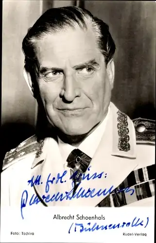 Ak Schauspieler Albrecht Schoenhals, Portrait in Bühnenkostüm, Uniform, Autogramm