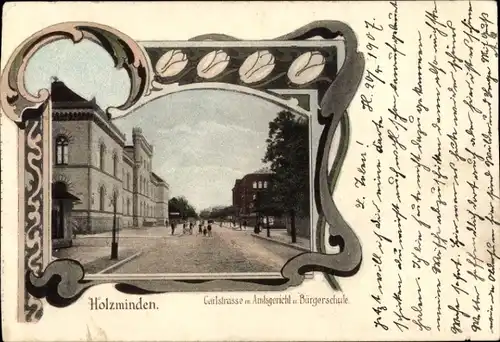 Passepartout Ak Holzminden an der Weser, Carlstraße, Amtsgericht, Bürgerschule