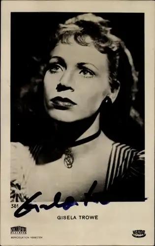 Ak Schauspielerin Gisela Trowe, Portrait, Autogramm