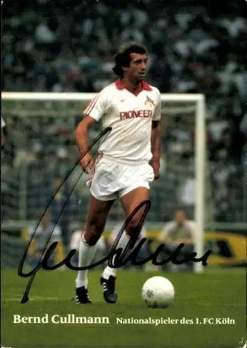Ak Fußball, Bernd Cullmann, 1. FC Köln, Autogramm