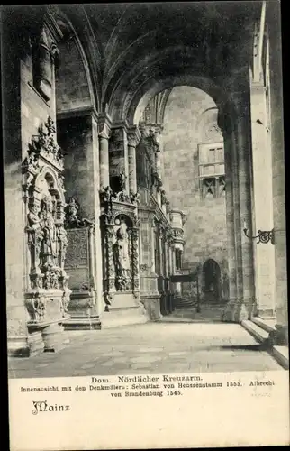 Ak Mainz am Rhein, Dom, Innenansicht, Nördlicher Kreuzarm, Denkmal Sebastian von Heussenstamm