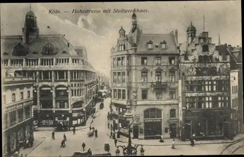 Ak Köln am Rhein, Hohestraße, Stollwerkhaus