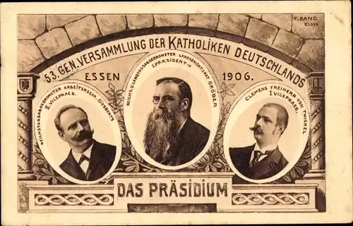 Ak Essen im Ruhrgebiet, 53. Gen. Versammlung der Katholiken, Präsidium, Gröber, von Twickel