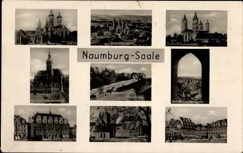 Ak Naumburg an der Saale, Dom, Gymnasium, Rathaus, Wenzelskirche