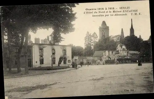 Ak Senlis-Oise, Hôtel du Nord und Maison Encausse