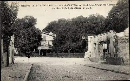 Ak Senlis Oise, im Krieg zerstörtes Café, Straßenansicht