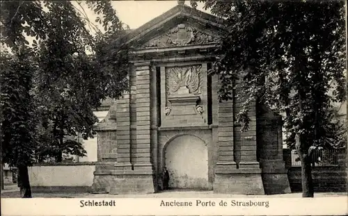 Ak Sélestat Schlestadt Schlettstadt Alsace Bas Rhin, Altes Tor von Straßburg