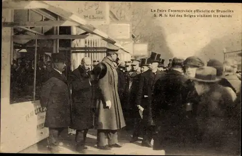 Ak Brüssel Brüssel, Die Messe, Seine Majestät der König der Belgier