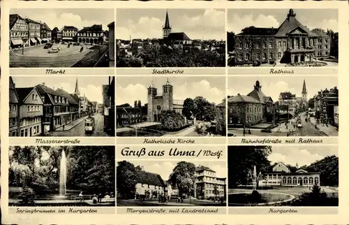 Ak Unna im Ruhrgebiet, Markt, Kirchen, Bahnhofstraße, Rathaus, Kurgarten