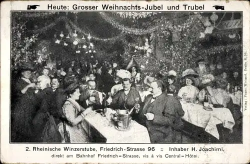 Ak Berlin Mitte, Friedrichstraße 96, Rheinische Winzerstube, Großer Weihnachtsjubel