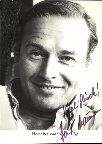 Ak Schauspieler Horst Naumann, Portrait, Autogramm