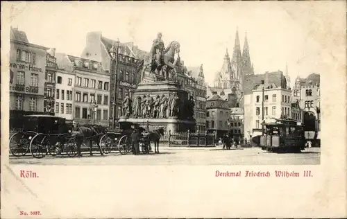 Ak Köln am Rhein, Denkmal Friedrich Wilhelm III., Kirchtürme