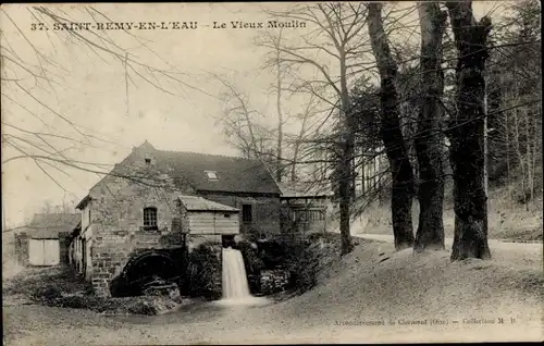 Ak Saint Rémy en l’Eau Oise, Le Vieux Moulin