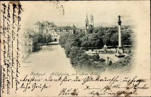 Ak Stuttgart in Württemberg, Schlossplatz, altes Schloss