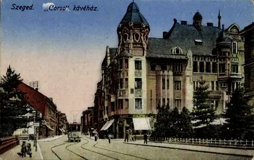 Ak Segedin Szeged Ungarn, Corso kavehaz