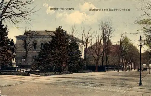 Ak Wilhelmshaven an der Nordsee, Marktstraße, Adalbert-Denkmal