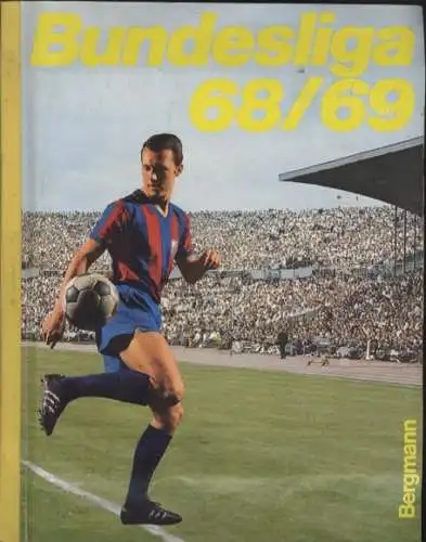 Bundesliga 1968/69 Fußball Bilder, Bergmann, 324 Sammel Bilder, 1969