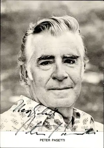 Ak Schauspieler Peter Pasetti, Portrait, Autogramm