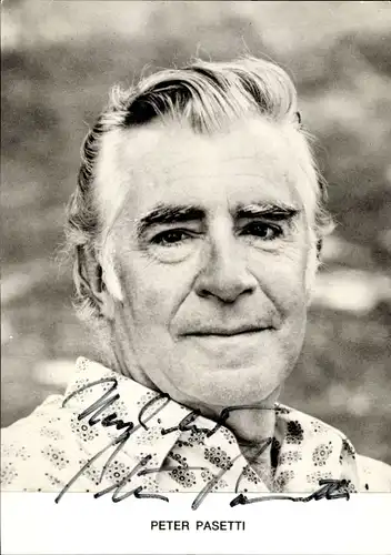 Ak Schauspieler Peter Pasetti, Portrait, Autogramm