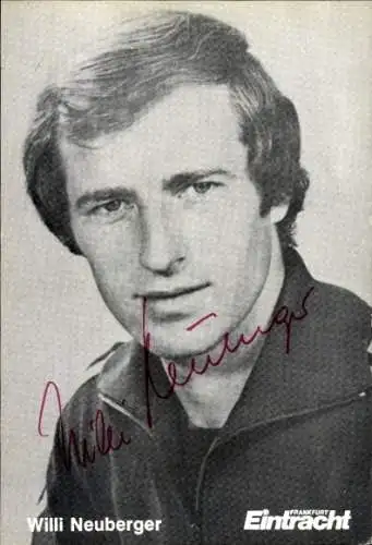 Ak Fußball, Willi Neuberger, Eintracht Frankfurt, Autogramm