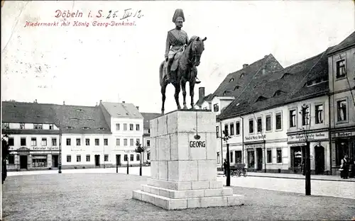 Ak Döbeln in Sachsen, Niedermarkt, König Georg Denkmal