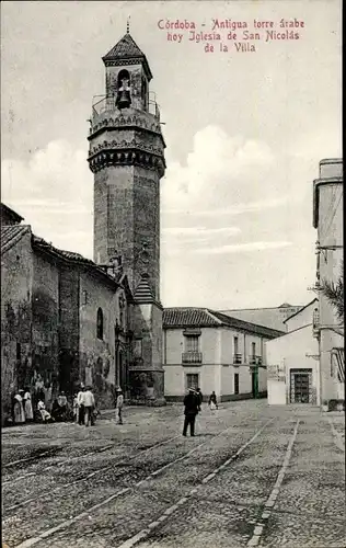 Ak Córdoba Andalusien Spanien, alter arabischer Turm heute Kirche San Nicolas
