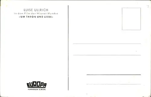 Ak Schauspielerin Luise Ullrich, Portrait, Autogramm, Um Thron und Liebe