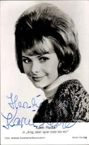 Ak Schauspielerin Karin Heske, Portrait, Autogramm, Sing aber spiel nicht mit mir