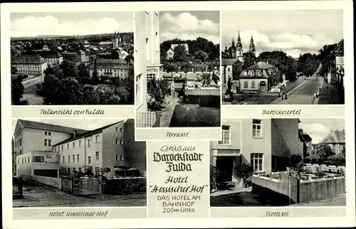 Ak Fulda in Osthessen, Hotel Hessischer Hof, Besitzer Joseph Witzel, Barockviertel