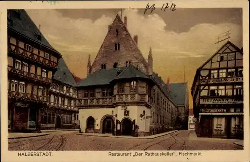 Ak Halberstadt am Harz, Restaurant Der Rathauskeller, Fischmarkt, Fachwerkhäuser