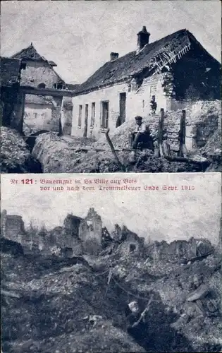 Ak Ville aux Bois Haute Marne, zerstörtes Bauerngut vor und nach dem Trommelfeuer 1915