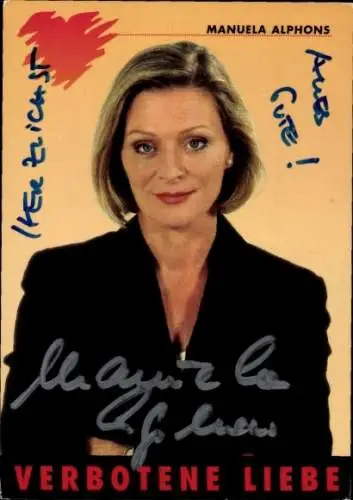 Ak Schauspielerin Manuela Alphons, Portrait, Verbotene Liebe, Autogramm