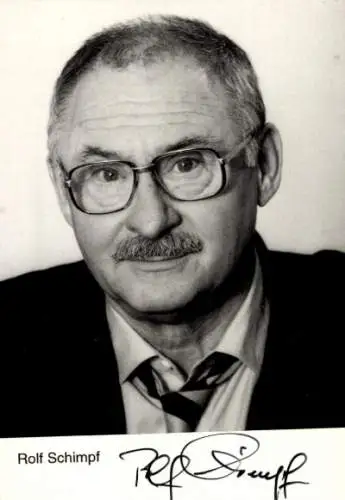 Ak Schauspieler Rolf Schimpf, Portrait, Autogramm