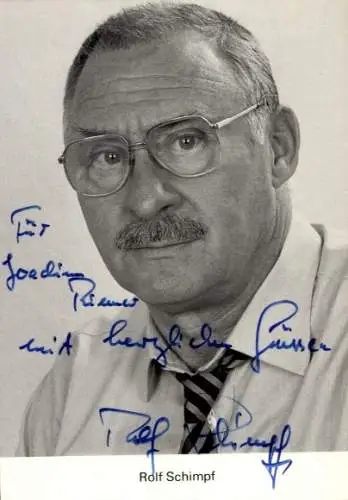 Ak Schauspieler Rolf Schimpf, Portrait, Autogramm