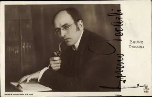 Ak Schauspieler Bruno Decarli, Portrait mit Pfeife, Autogramm