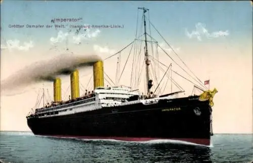 Ak Dampfschiff Imperator, HAPAG, Hamburg Amerika Linie