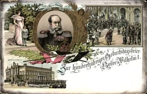 Litho Kaiser Wilhelm I., 100jh. Jubiläum 1897, Kaiserproklamation in Versailles 1871, Königin Luise